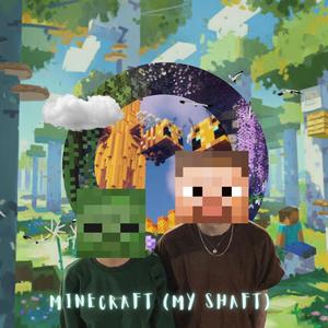 Minecraft (My Shaft)