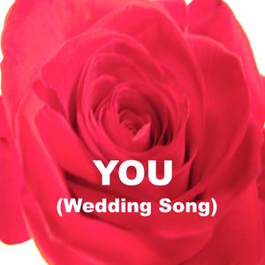 You (Wedding Song) [feat. Libby Latham]