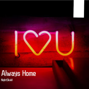 Always Home (To my Mom)