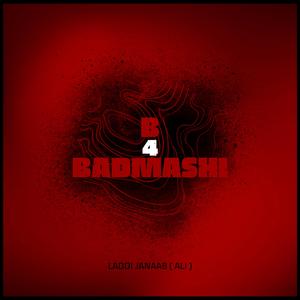 B For Badmashi (with Pahadi Ladka)
