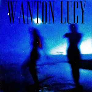 Wanton (放纵自我)