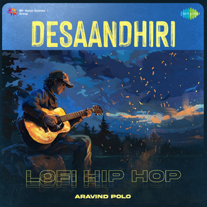 Desaandhiri - Lofi Hip Hop