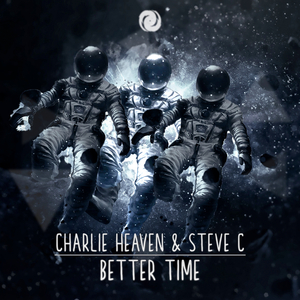 Better Time (Charlie Heaven Trance Edit)