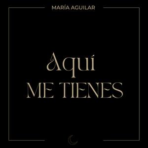 Aquí me tienes