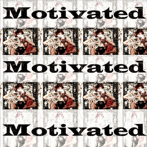 Motivated