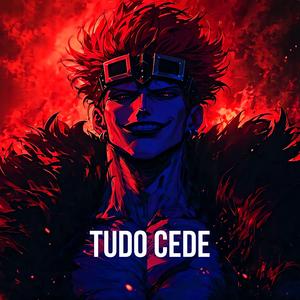 Tudo Cede (One Piece)