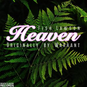 Heaven (Warrant Tribute)