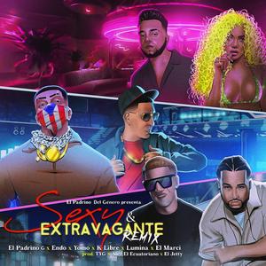 Sexy & Extravagante Remix (feat. Endo, Yomo, K-Libre, Lumina & El Marci)