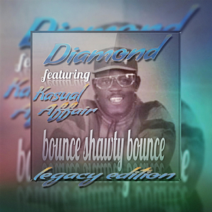 Bounce shawty bounce (feat. Kasual Affair)