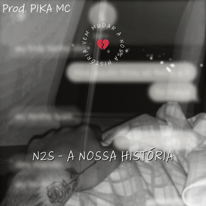 A Nossa História
