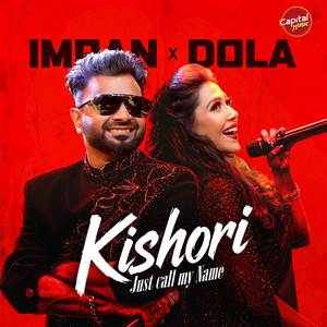 Kishori (Just call my Name)