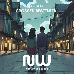 Crossed Destinied