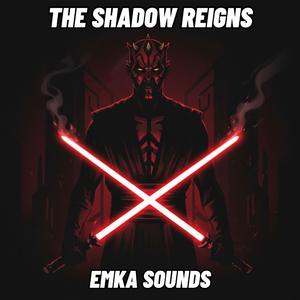 The Shadow Reigns