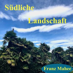 Südliche Landschaft