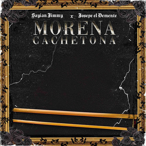 Morena Cachetona (Slowed Down)