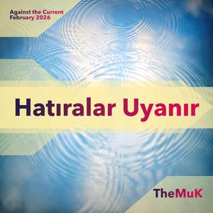 Hatıralar Uyanır