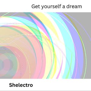 Get Yourself A Dream