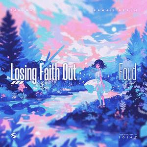 Losing Faith Out (overseas edition)