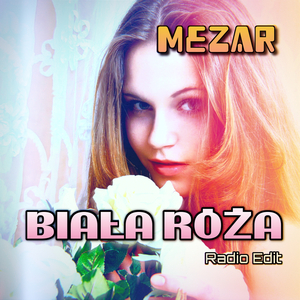 Biała róża (Radio Edit)