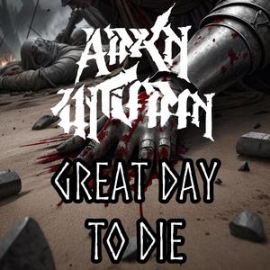 Great Day to Die