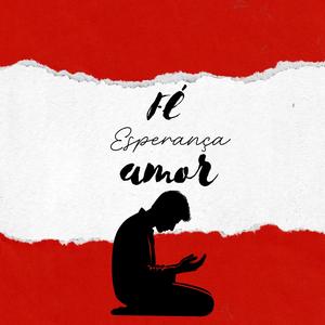Fé Esperança e Amor