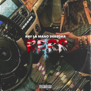 RRRR (feat. Ray La Mano Derecha)