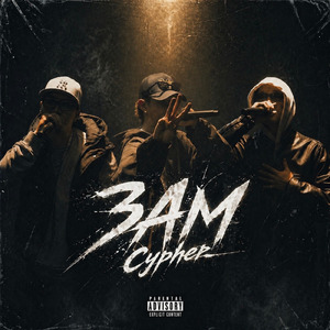 3AM Cypher (feat. 4Mi & TAKEMARU AND VISION)