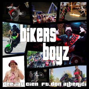 Biker Boyz (feat. Don Alberici)