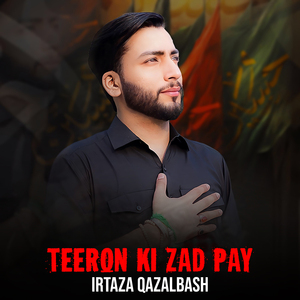 Teeron Ki Zad Pay