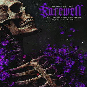 Farewell (Collab Edition)