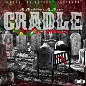Cradle to the grave (feat. 7thlettahsav)