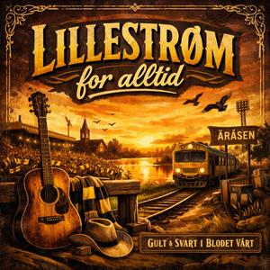 Lillestrøm for alltid