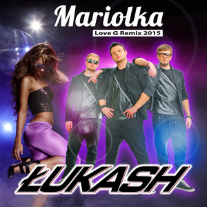 Mariolka (Love G Remix 2015)