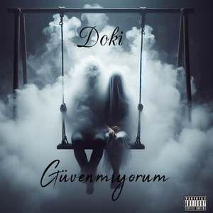 Güvenmiyorum