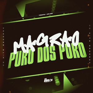 Magrão Puro Dos Puro
