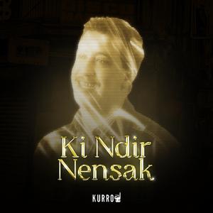 KI NDIR NENSAK