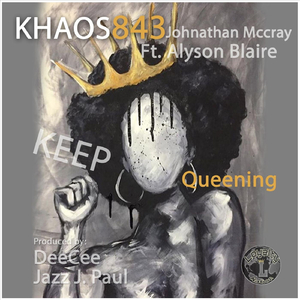 Keep Queening (feat. Johnathan Mccray & Alyson Blaire)