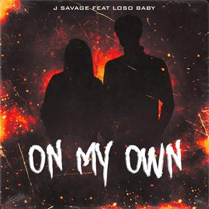 On My Own (feat. Loso Baby)