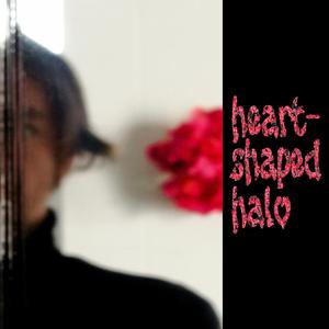Heart-Shaped Halo (feat. Answerynot)