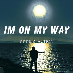 Im on my Way