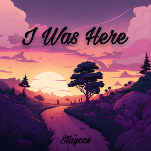 I Was Here