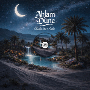 Ahlam Dune (feat. Antho) (Original Mix)