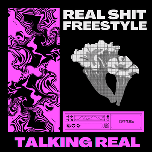 Real Shit Freestyle