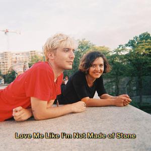 Love Me Like I'm Not Made of Stone (feat. Sad Mermaid)