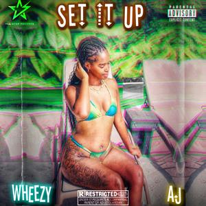 Set It Up (feat. AJ)