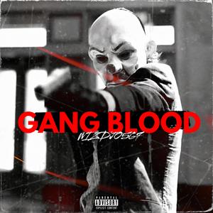 GANG BLOOD (Instrumental)
