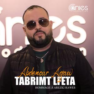 Abdenour Agaw (Tabrimt Lfeta)