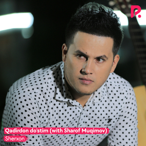 Qadirdon do'stim