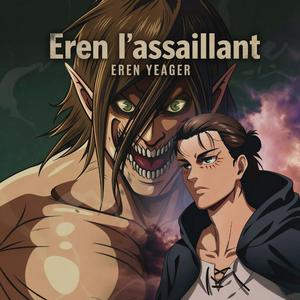 Eren - l'assaillant