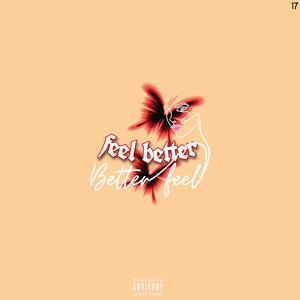 Feel Better (feat. PaJay)